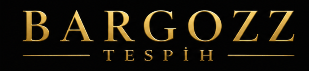 BARGOZZ  TESPİH - SEÇKİN KOLEKSİYONLARIN İMZASI 